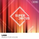Lasa - Reach For House