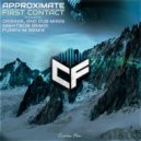 Approximate - First Contact (Nightbob Remix)