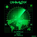 CRIMINALISTIX & Tanya G - RADAR