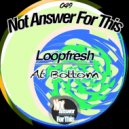 Loopfresh - Tribal Perform (Original Mix)