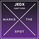 Jedx - Can't Stop