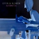 Effin & Blindin - Automatik (Radio edit)