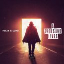 F3LIX & Luigi Neighbours - A Thousand Lives (Instrumental Mix)