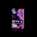 Budz feat. ToyQueens - With U (Original Mix)