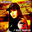 Antenora & Kesh - j\'Adore Hardcore (Original Mix)