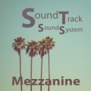 SoundTrack SoundSystem - Mezzanine (Original Mix)