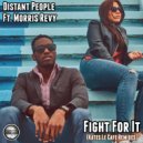 Distant People Ft. Morris Revy - Fight For It (Kates Le Cafe Instrumental)