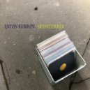 Anton Kubikov - Even (Original Mix)