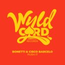 Bonetti, Cisco Barcelo - Push It