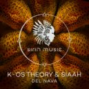 K-os Theory, SIAAH feat. Vale - Del Nava (Original Mix)