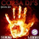 Corsa DJ\'s - Sexy Loud (Original Mix)
