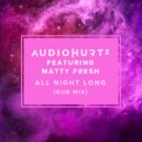 Audiohurtz featuring Matty Fresh - All Night Long (Dub Mix)