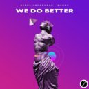 Derek Undergrad , Maury - We Do Better (Original Mix)
