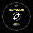 Dany Wolks - Drister