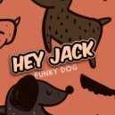 Hey Jack - I Like Money