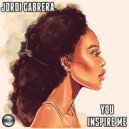 Jordi Cabrera - You Inspire Me (Percussion Mix)