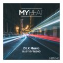 DLX Music - Busy Evening (Original Mix)