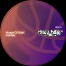 House Of Kain - Call Me (Instrumental Mix)