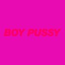 Boy Pussy - Fucked Me Up (CS1x Mix)