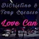 DiCristino & Tony Lasasso - Love Can (Brooklyn AfroTech Mix)
