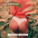 The Veterans - Boom Boom (Original Mix)