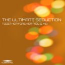 The Ultimate Seduction - Organ Seduction Pt.2 (Original Mix)