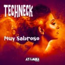 Techneck - Muy Sabroso