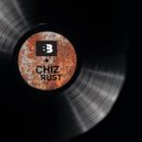 Chiz - Rust (Original Mix)