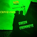 Ceri Evans - Green Chimneys (Original Mix)