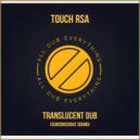 Touch RSA - Translucent Dub (Subconscious Sound)