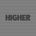 Chantola - Higher