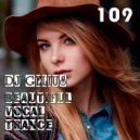 DJ GELIUS - Beautiful Vocal Trance 109 ()