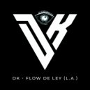 DK - Flow de Ley (L.A.) ()
