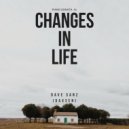 Daxsen & Dave Sanz & Daxsen Space & Spence Mcmanus - Changes in Life ()