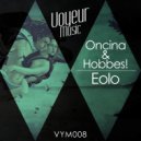Oncina & Hobbes! & Ivan Smoka & Christian C - Eolo (Ivan Smoka & Christian C Remix)