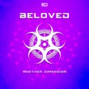 Beloved - Another Dimension (Original Mix)