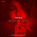 Titi - What Is Love