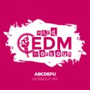 Hard EDM Workout - abcdefu (Workout Mix 140 bpm)