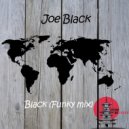 Joe Black - Black (Funk mix)