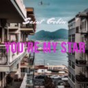 Saint Gobin - You\'re My Star (Original Mix)