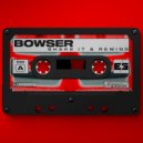 BOWSER - Rewind (Original Mix)