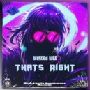 Wicked Wes - Thats Right