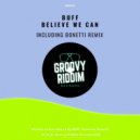BUFF - Believe We Can (Bonetti Remix)