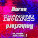 Aaron Rutherford - Changing Contrast