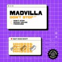 MADVILLA - Don't Stop