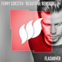 Ferry Corsten - Beautiful (Simon Moon Bootleg)