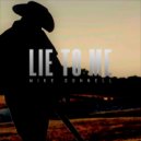 Mike Donnell - LIE TO ME ()