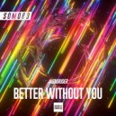 Audiorider - Better Without You