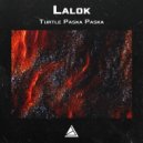 Lalok - Turtle paska paska