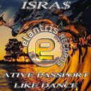 Isra$ - Like Dance